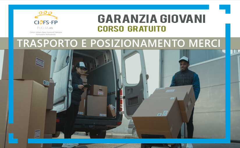 Trasporto e posizionamento merci